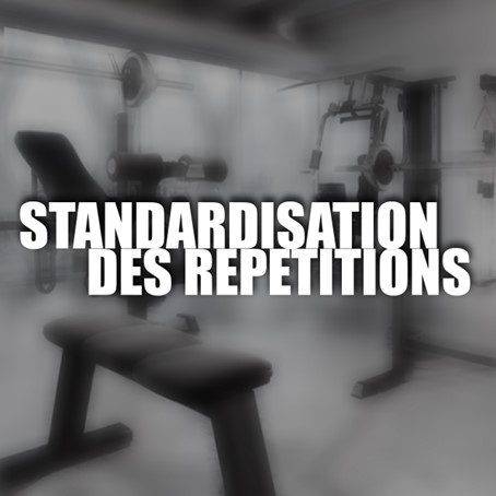 La standardisation des répétitions standardisation repetitions